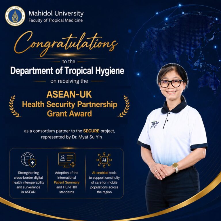 Congratulations to the Department of Tropical Hygiene on receiving the ASEAN-UK Health Security Partnership Grant Award as a consortium partner to the SECURE project, represented by Dr. Myat Su Yin